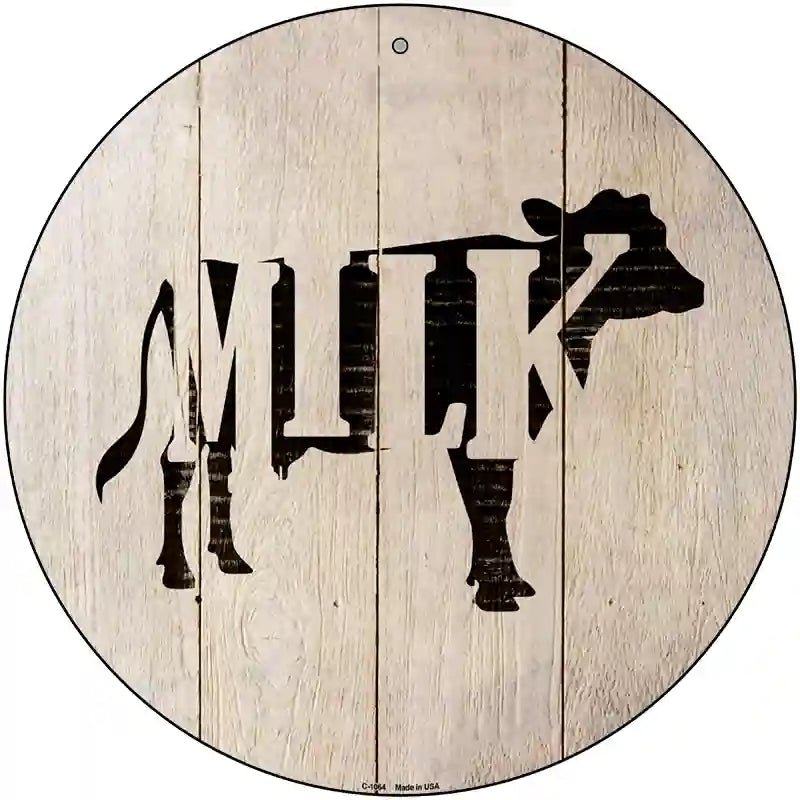 Cows Make Milk Novelty Metal Circular Sign 12" (C)