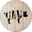 Pigs Make Ham Novelty Metal Circular Sign 12" (C)