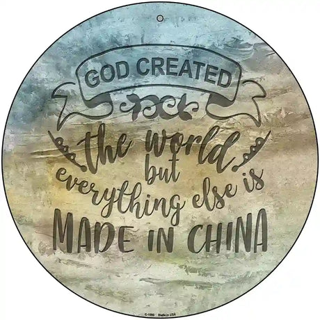 God Created the World Novelty Metal Circle Sign 12" (C)