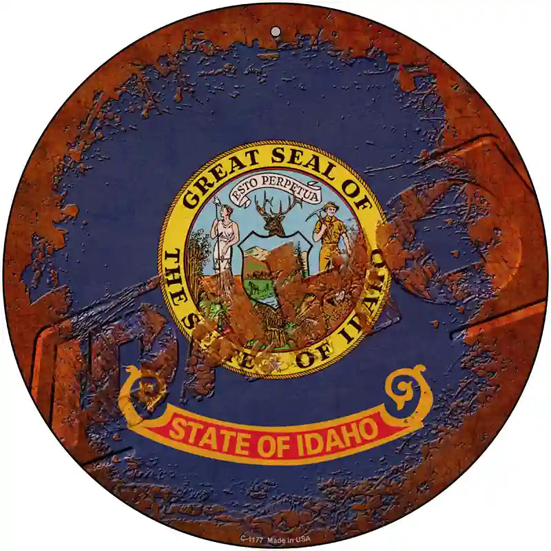 Idaho Rusty Stamped Novelty Metal Circular Sign 12" (C)