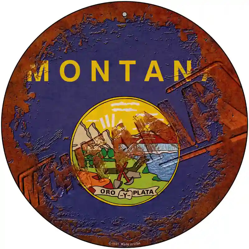 Montana Rusty Stamped Novelty Metal Circular Sign 12" (C)