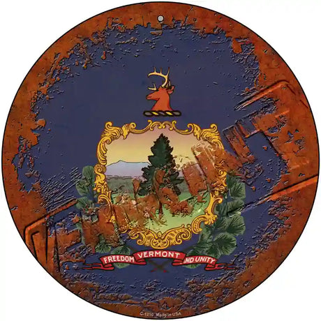 Vermont Rusty Stamped Novelty Metal Circular Sign 12" (C)