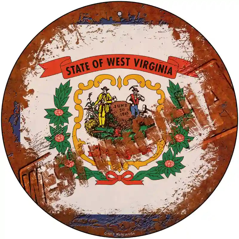 West Virginia Rusty Stamped Novelty Metal Circular Sign 12" (C)