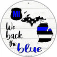 Michigan Back The Blue Novelty Circular Sign 12" (C)