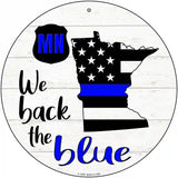 Minnesota Back The Blue Novelty Circular Sign 12" (C)