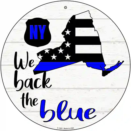 New York Back The Blue Novelty Circular Sign 12" (C)