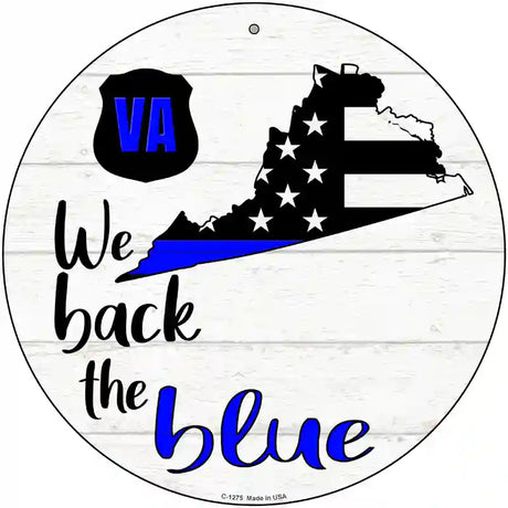 Virginia Back The Blue Novelty Circular Sign 12" (C)