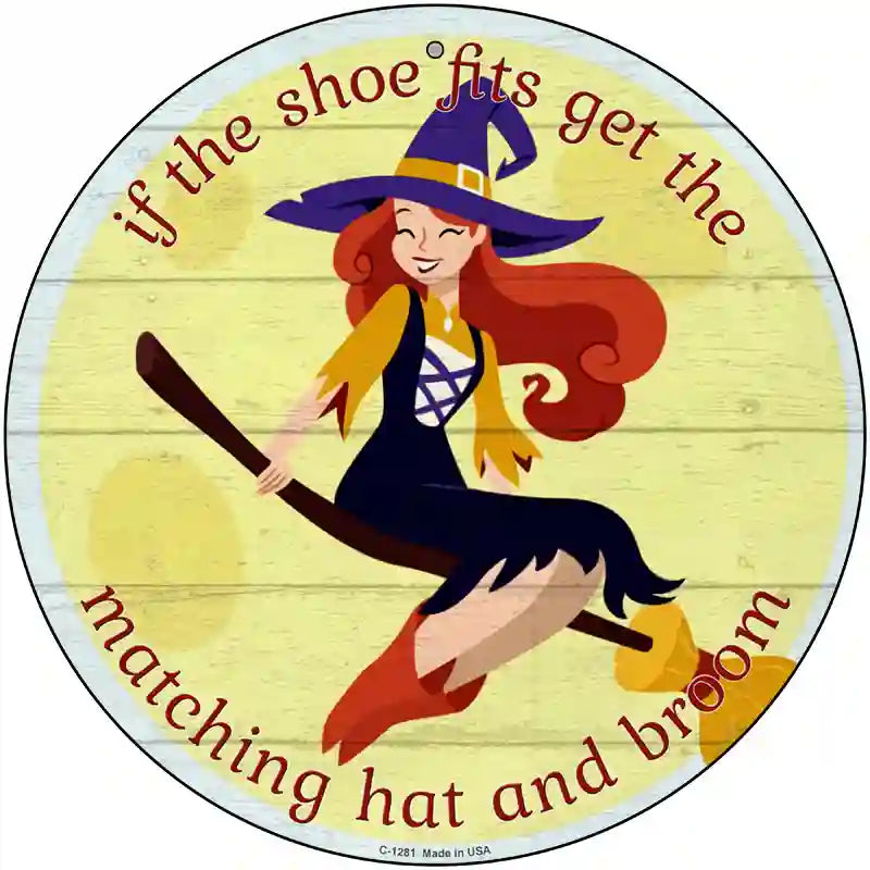 Matching Hat and Broom Girl Novelty Circular Sign 12" (C)