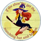 Matching Hat and Broom Girl Novelty Circular Sign 12" (C)