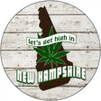 Lets Get High In New Hampshire Novelty Metal Circle 12" (C)