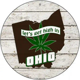 Lets Get High In Ohio Novelty Metal Circle 12" (C)