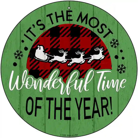 Most Wonderful Time Novelty Metal Circular Sign 12" (C)