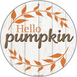 Hello Pumpkin Novelty Metal Circular Sign 12" (C)