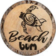 Beach Bum Seaturtle Novelty Metal Circular Sign 12" (C)