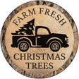 Farm Fresh Christmas Trees Novelty Metal Circular Sign 12" (C)