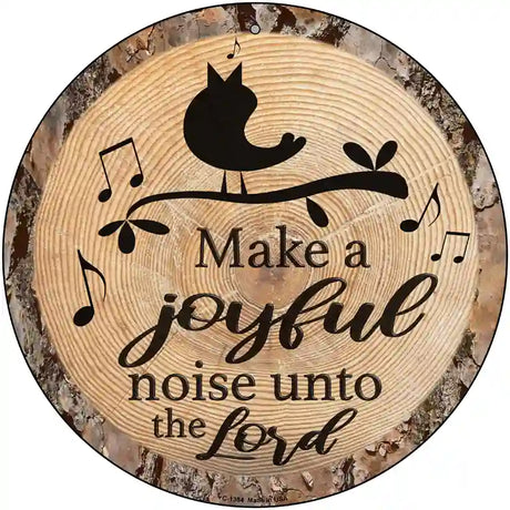 Joyful Noise Novelty Metal Circular Sign 12" (C)