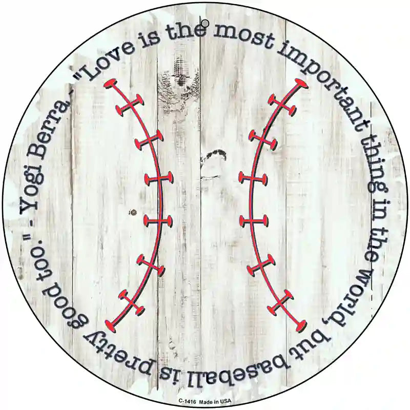 Baseball Quote Novelty Metal Circular Sign 12" (C)