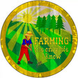 Farming All I Know Novelty Metal Circular Sign 12" (C)