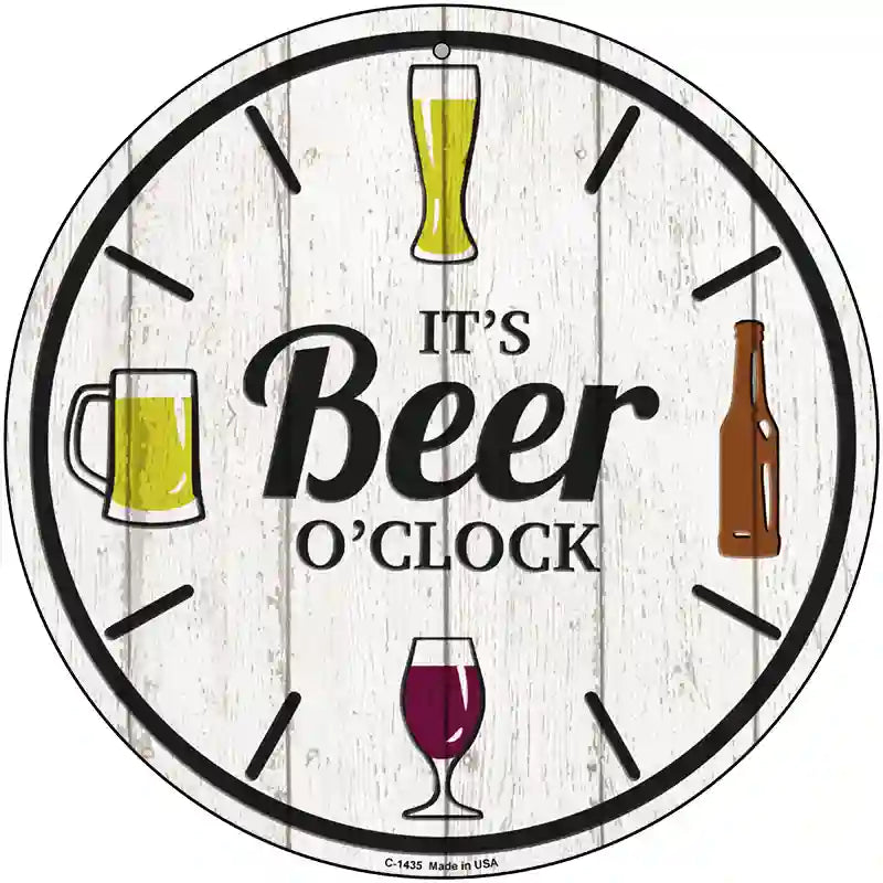 Beer Oclock Novelty Metal Circular Sign 12" (C)