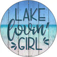 Lake Lovin Girl Novelty Metal Circular Sign 12" (C)