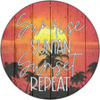 Sunrise Suntan Sunset Novelty Metal Circular Sign 12" (C)