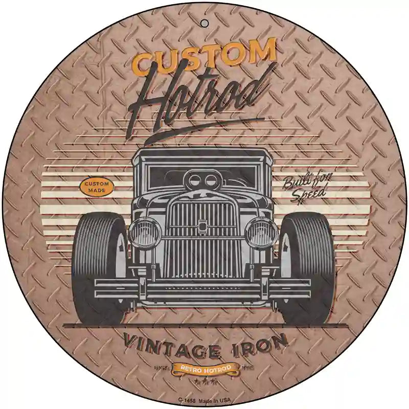 Built For Speed Hotrod Novelty Metal Circular Sign 12" (C)