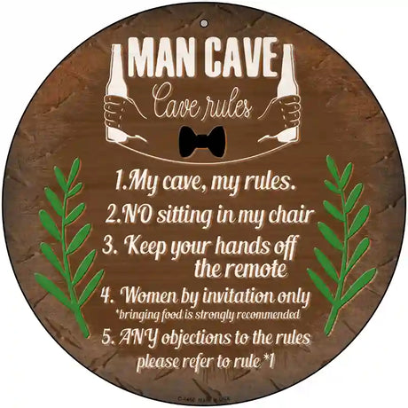 Cave Rules My Rules Novelty Metal Circular Sign 12" (C)