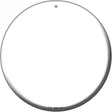 White Novelty Metal Circular Sign 12" (C)