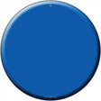 Blue Novelty Metal Circular Sign 12" (C)