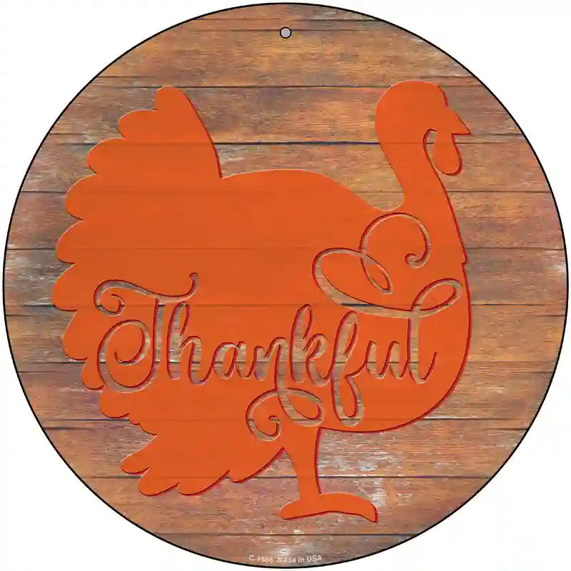 Thanksgiving Turkey Novelty Metal Circle Sign 12" (C)
