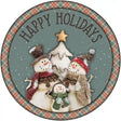 Happy Holidays Snowman Novelty Metal Circle Sign 12" (C)