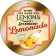 Make Strawberry Lemonade Gold Novelty Metal Circle Sign 12" (C)