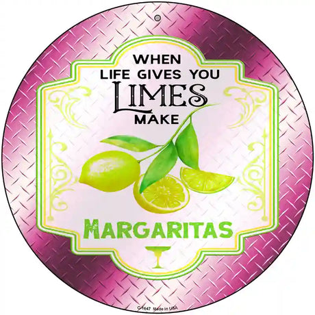 Make Margaritas Pink Novelty Metal Circle Sign 12" (C)