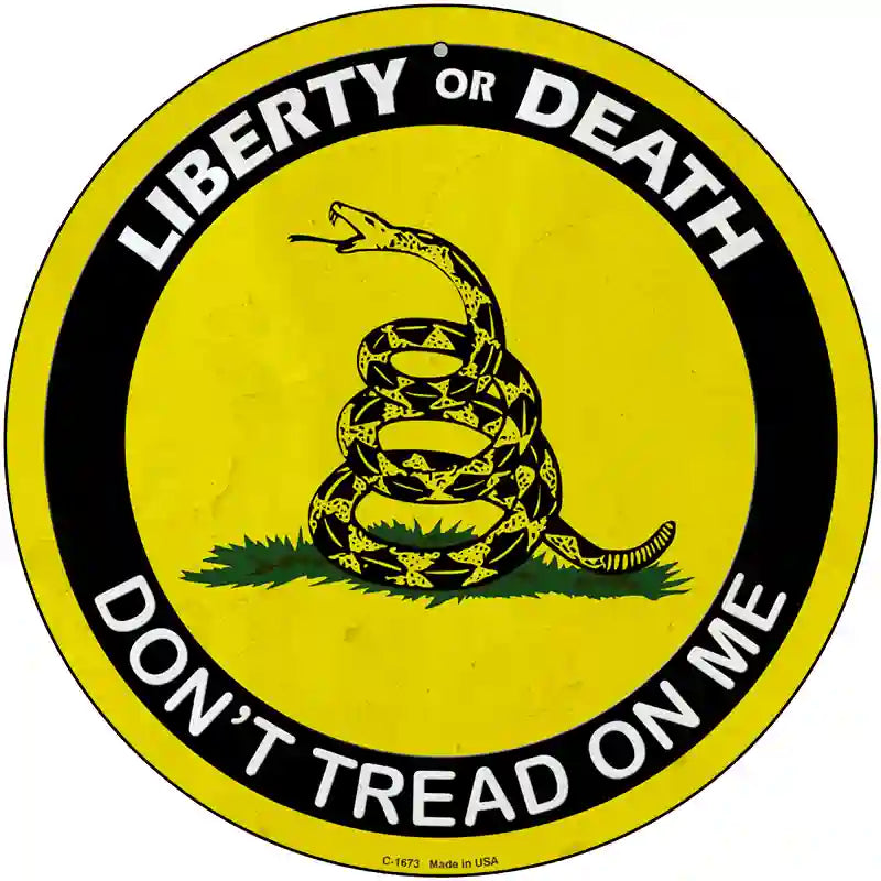 Liberty Or Death Gadsden Novelty Metal Circular Sign 12" (C)