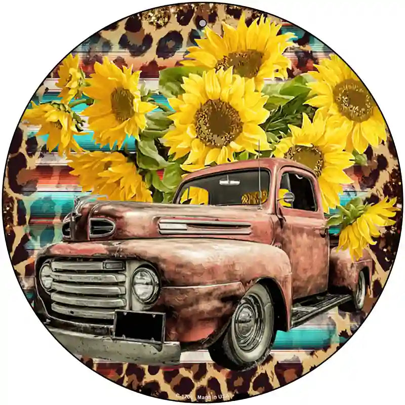 Rusty Truck With Sunflowers Novelty Metal Circle Sign 12" (C)