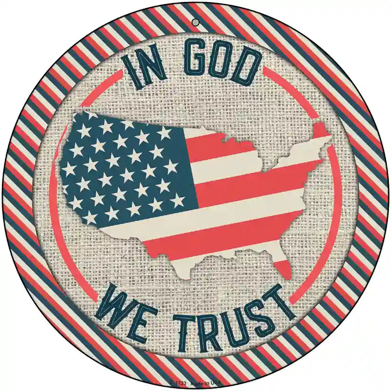 In God We Trust USA Stripes Novelty Metal Circle Sign 12" (C)