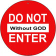 Do Not Enter Novelty Metal Circular Sign 12" (C)