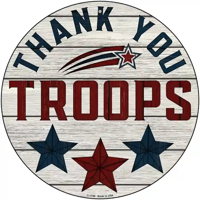 Thank You Troops Stars Novelty Metal Circle Sign 12" (C)