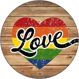 Love Heart On Wood Novelty Metal Circle Sign 12" (C)