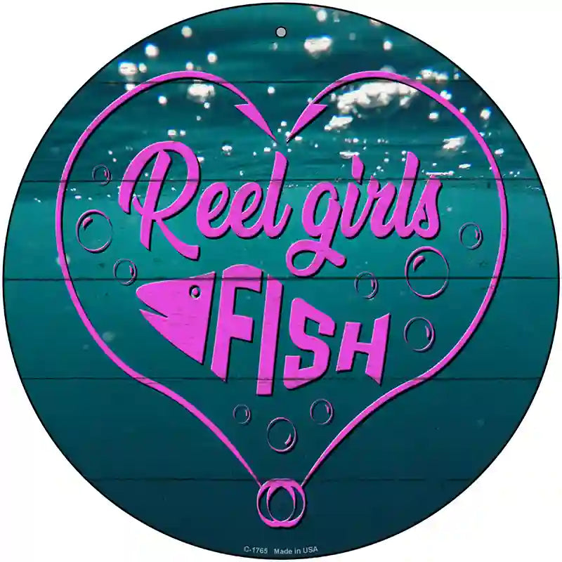 Reel Girls Fish Heart Novelty Metal Circle Sign 12" (C)