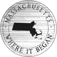 Massachusetts Where is Began Novelty Metal Circle Sign C-1811 12" (C)