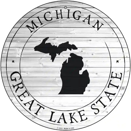 Michigan Great Lake State Novelty Metal Circle Sign C-1812 12" (C)