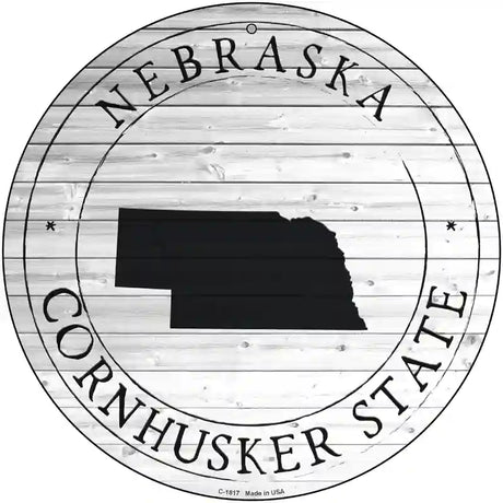 Nebraska Cornhusker State Novelty Metal Circle Sign C-1817 12" (C)