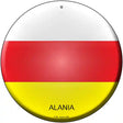 Alania Country Novelty Metal Circular Sign 12" (C)