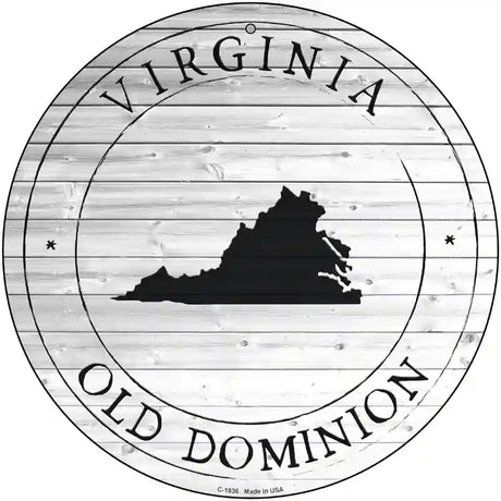 Virginia Old Dominion Novelty Metal Circle Sign C-1836 12" (C)