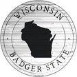 Wisconsin Badger State Novelty Metal Circle Sign C-1839 12" (C)