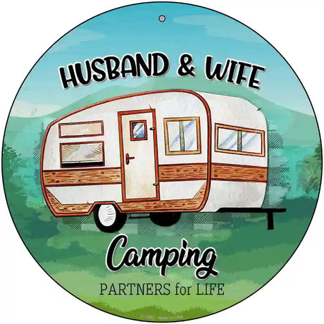 Husband & Wife Camping Novelty Metal Circle Sign 12" (C)