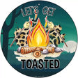 Lets Get Toasted Novelty Metal Circle Sign 12" (C)