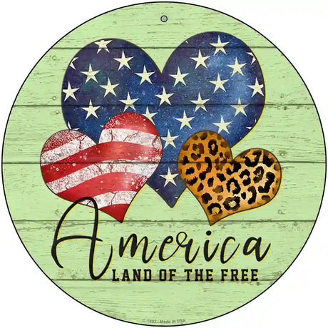 America Land Of The Free Hearts Novelty Metal Circle Sign 12" (C)