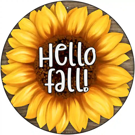 Hello Fall Sunflower Novelty Metal Circle Sign 12" (C)